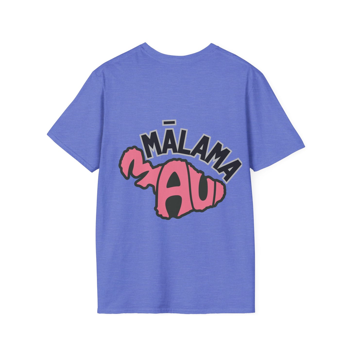 Malama Maui SoftStyle T-Shirt