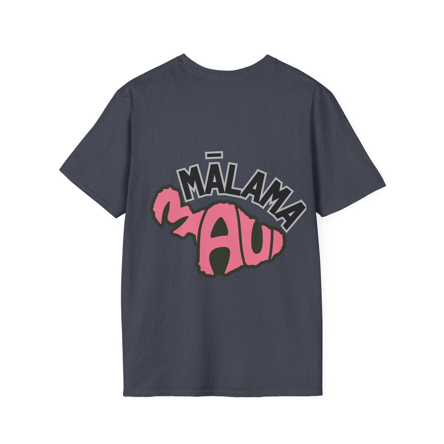 Malama Maui SoftStyle T-Shirt