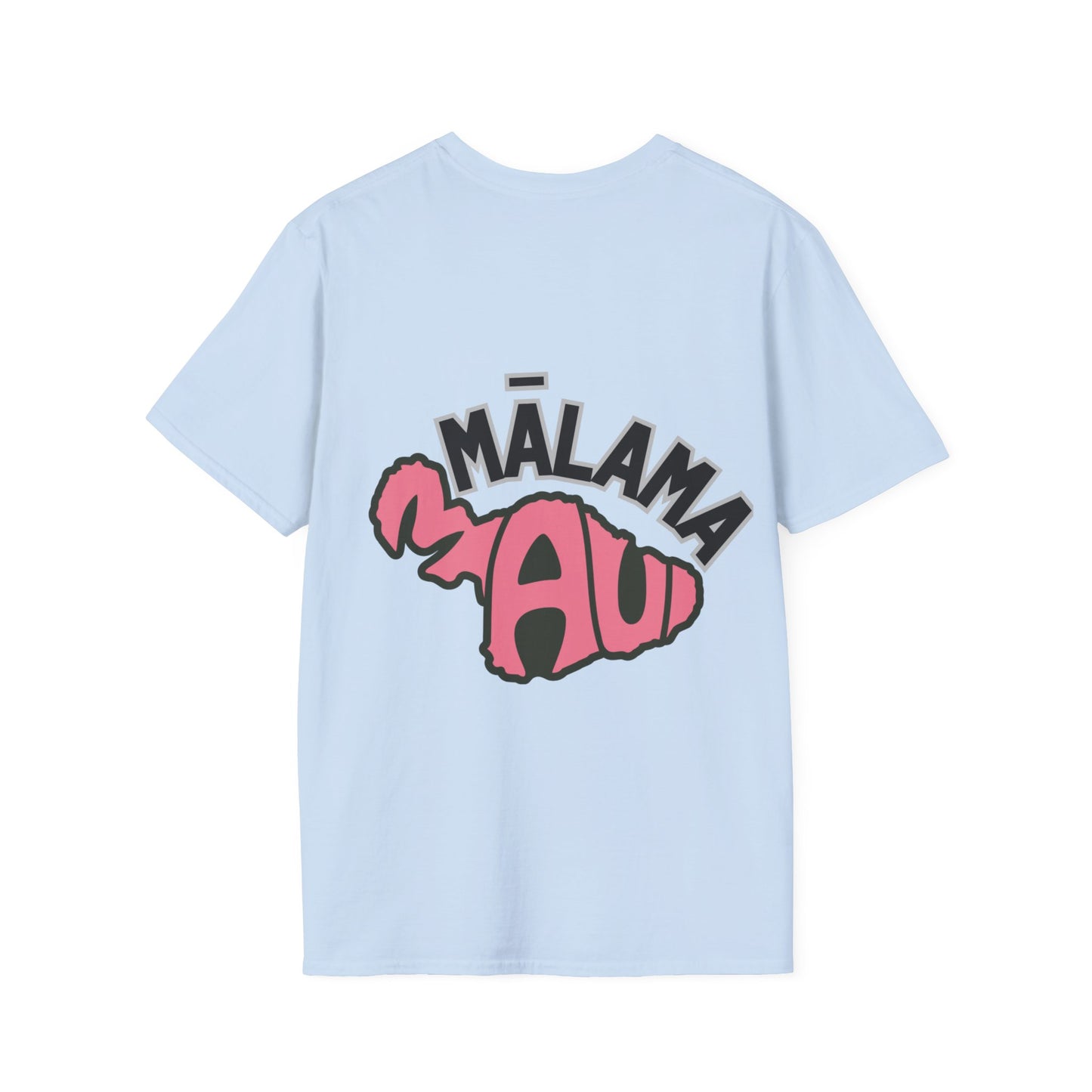 Malama Maui SoftStyle T-Shirt