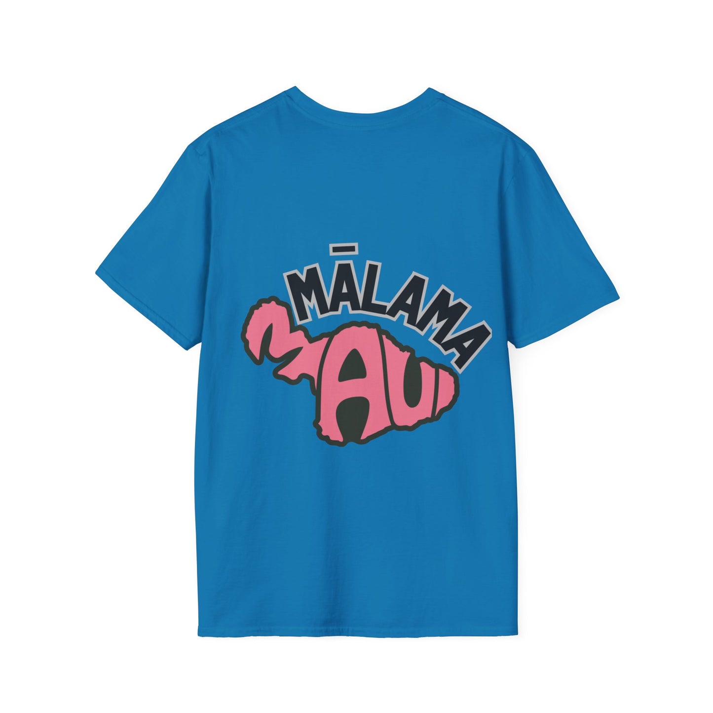 Malama Maui SoftStyle T-Shirt