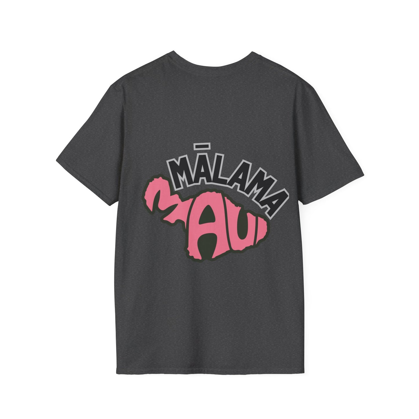 Malama Maui SoftStyle T-Shirt