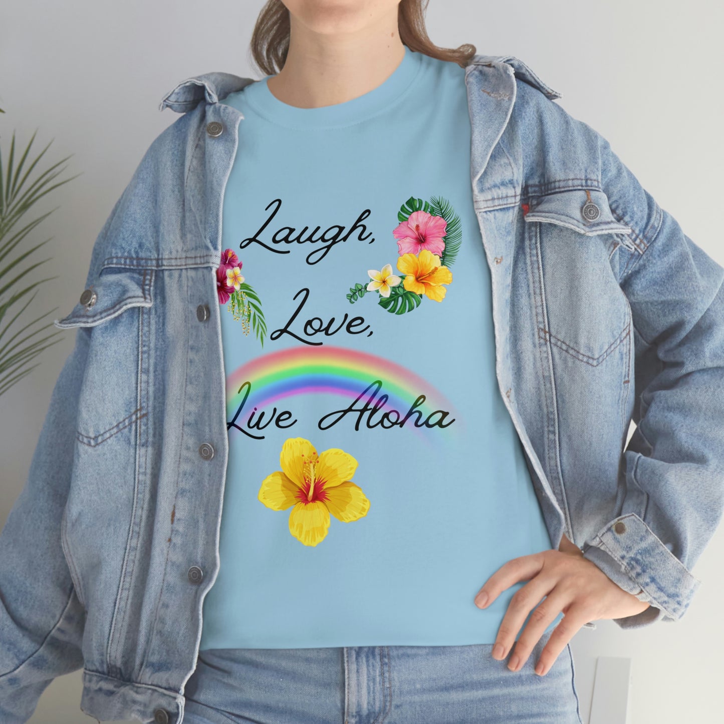 Laugh, Love, Live Aloha Rainbow Hibiscus