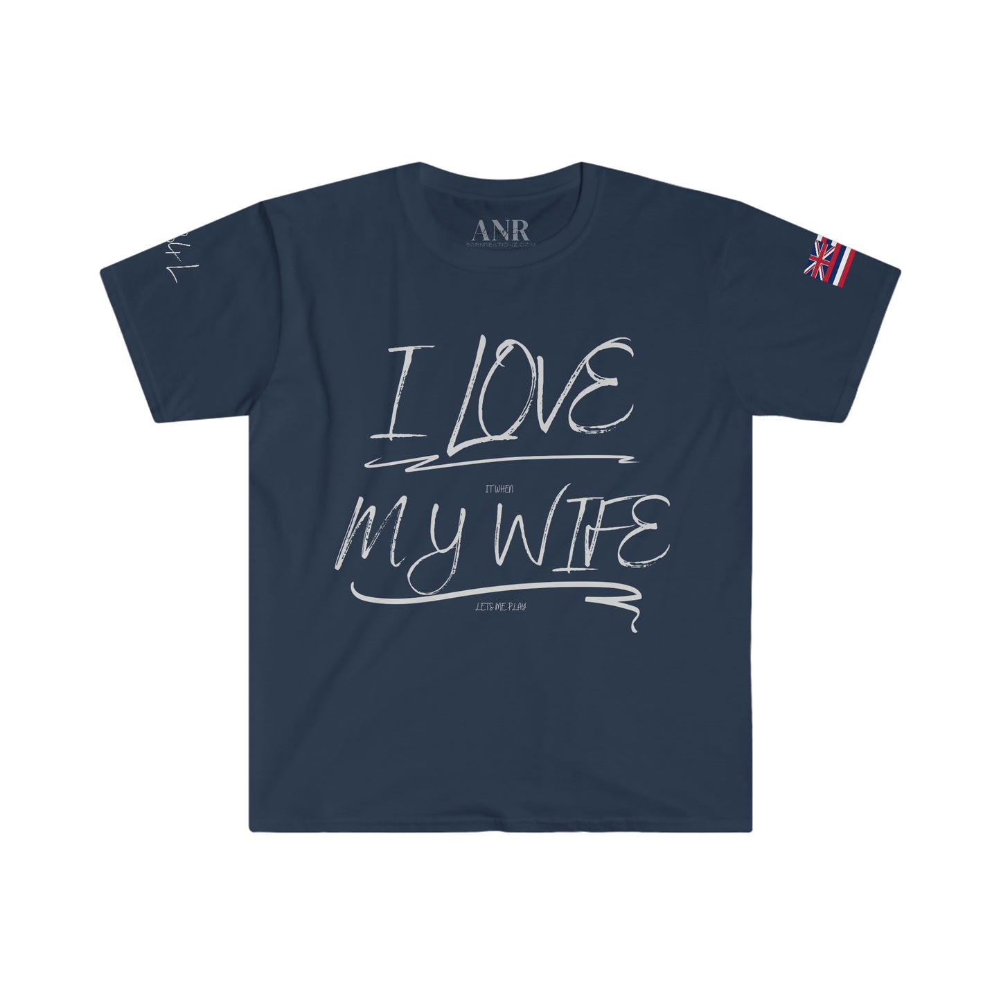I love it when my wife lets me play paintball Unisex Softstyle T-Shirt