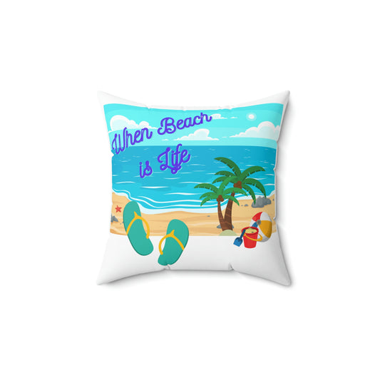 Lifes a Beach in Hawaii when Beach is Life Spun Polyester Square Pillow Case