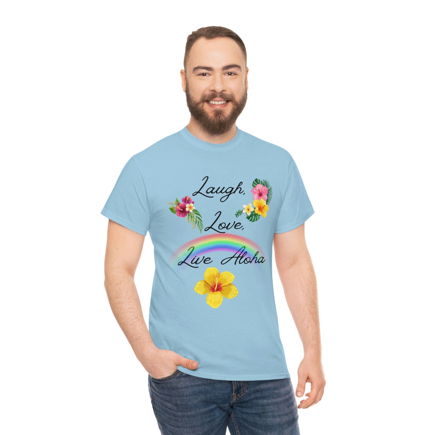 Laugh, Love, Live Aloha Rainbow Hibiscus