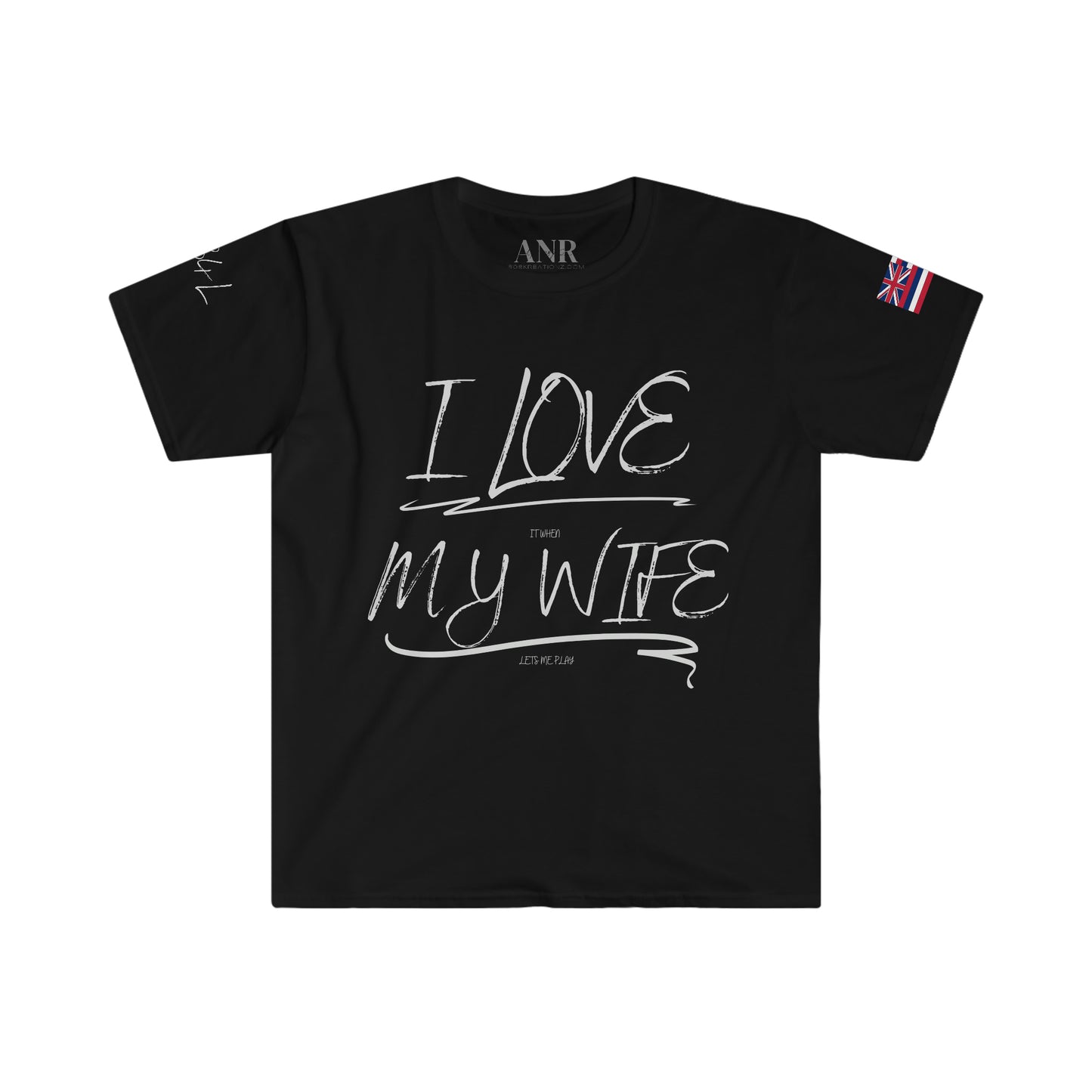 I love it when my wife lets me play paintball Unisex Softstyle T-Shirt