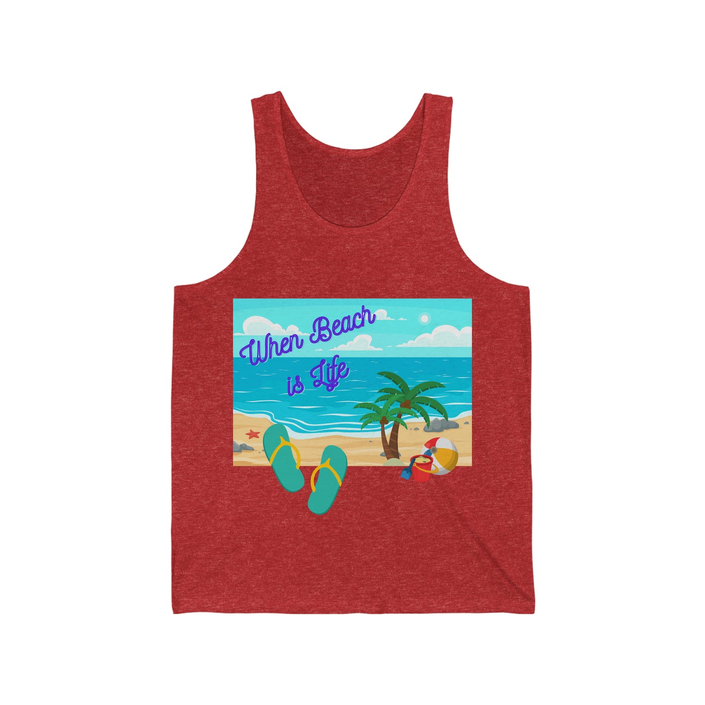 When Beach Is Life, Lifes a Beach In Hawaii Unisex Jersey Tank