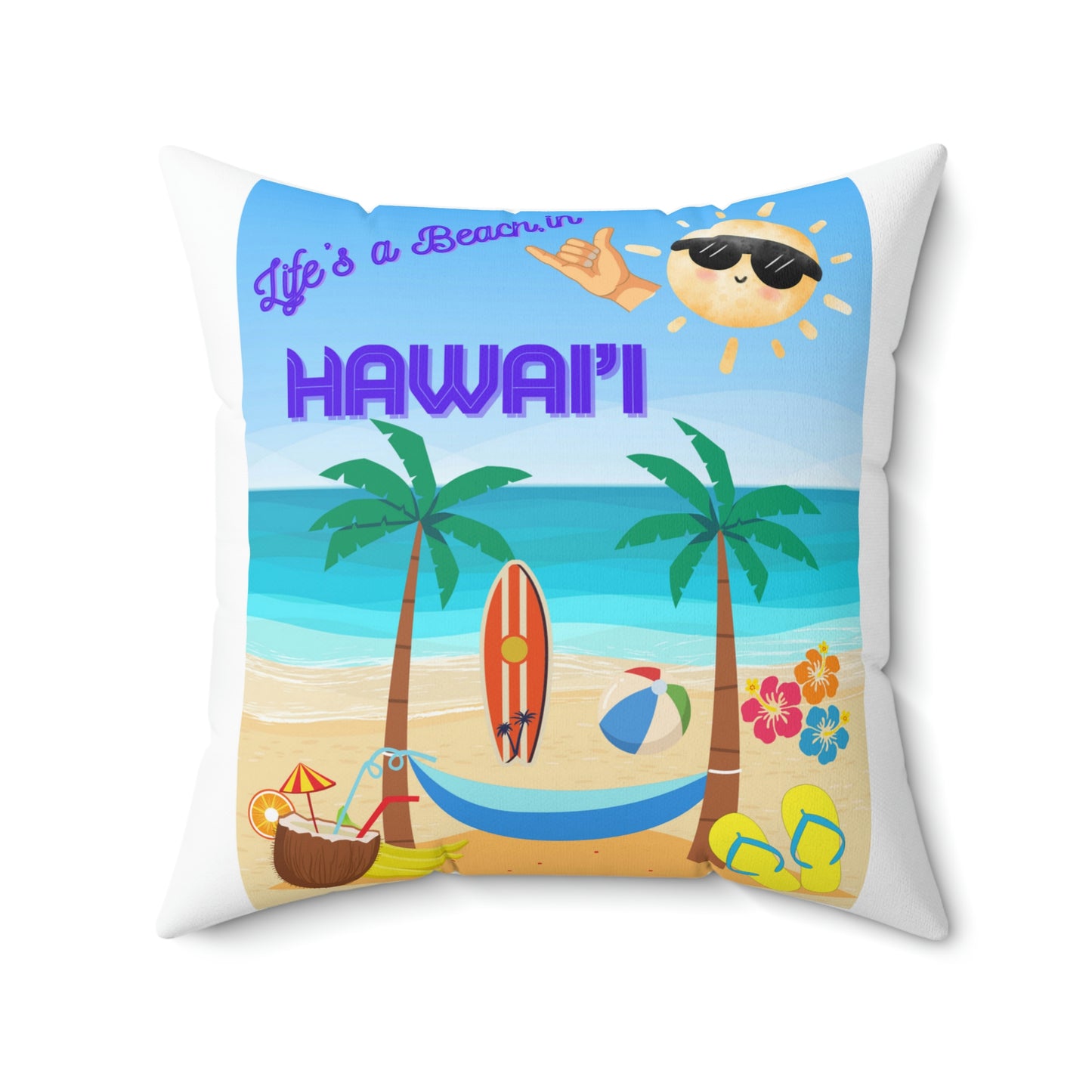 Life’s a Beach Spun Polyester Square Pillow