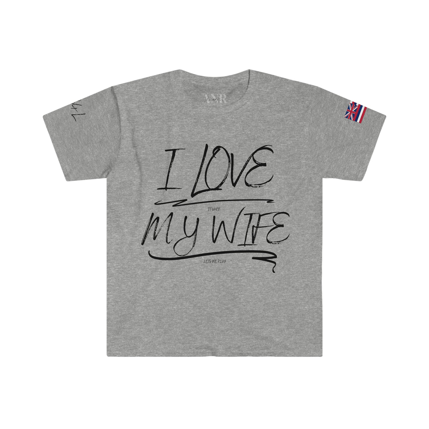I love it when my wife lets me play paintball Unisex Softstyle T-Shirt