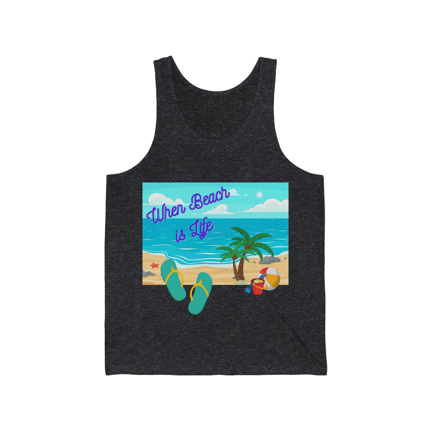 When Beach Is Life, Lifes a Beach In Hawaii Unisex Jersey Tank